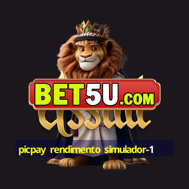 picpay rendimento simulador